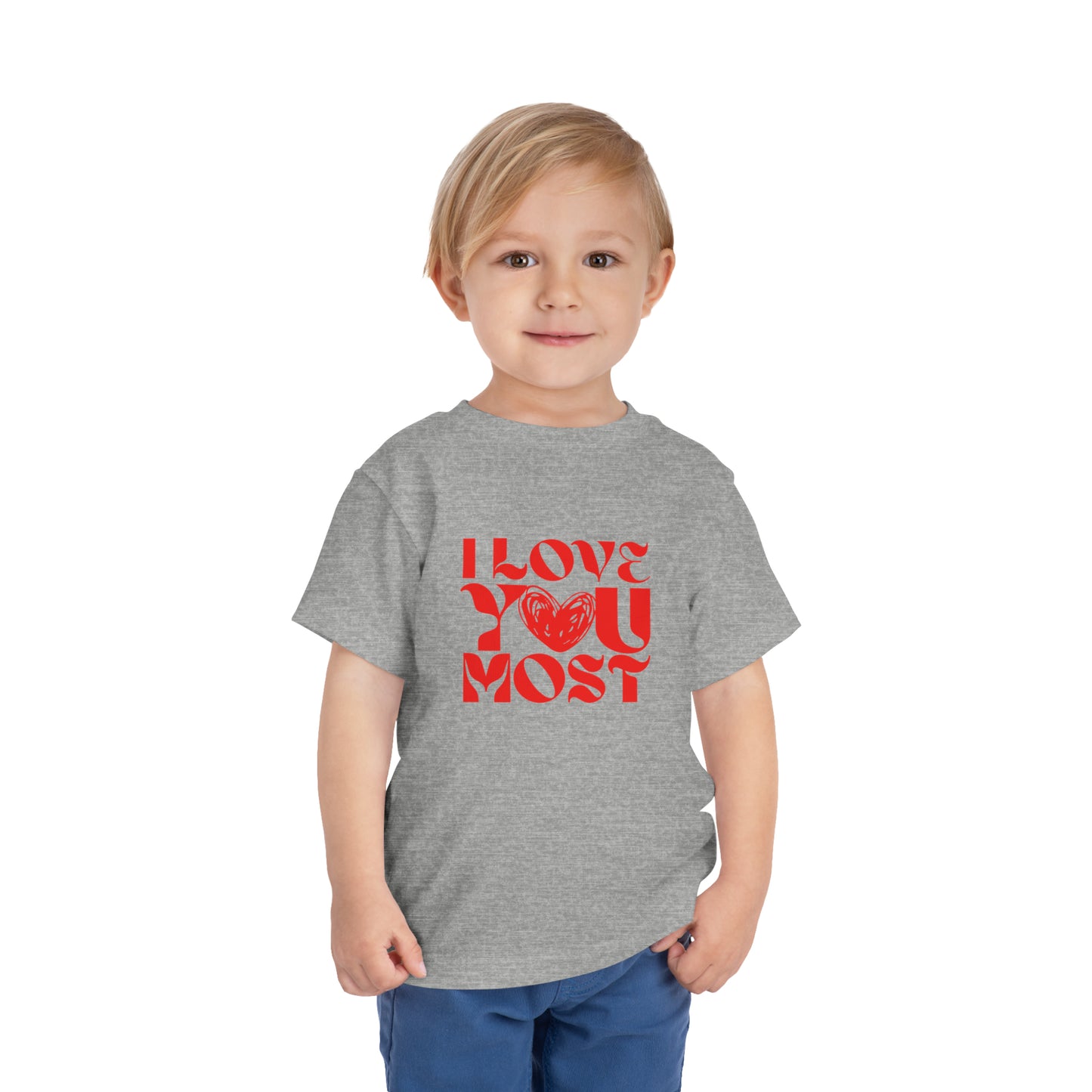 Toddler "Love you Most" Tee