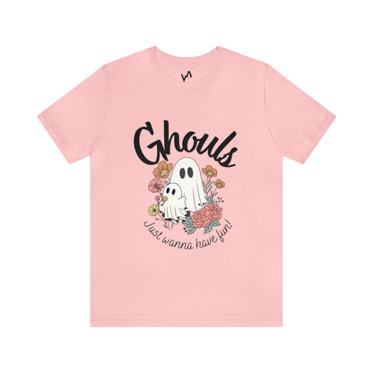 Adult "Ghouls just wanna have fun" Tee