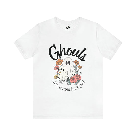 Adult "Ghouls just wanna have fun" Tee