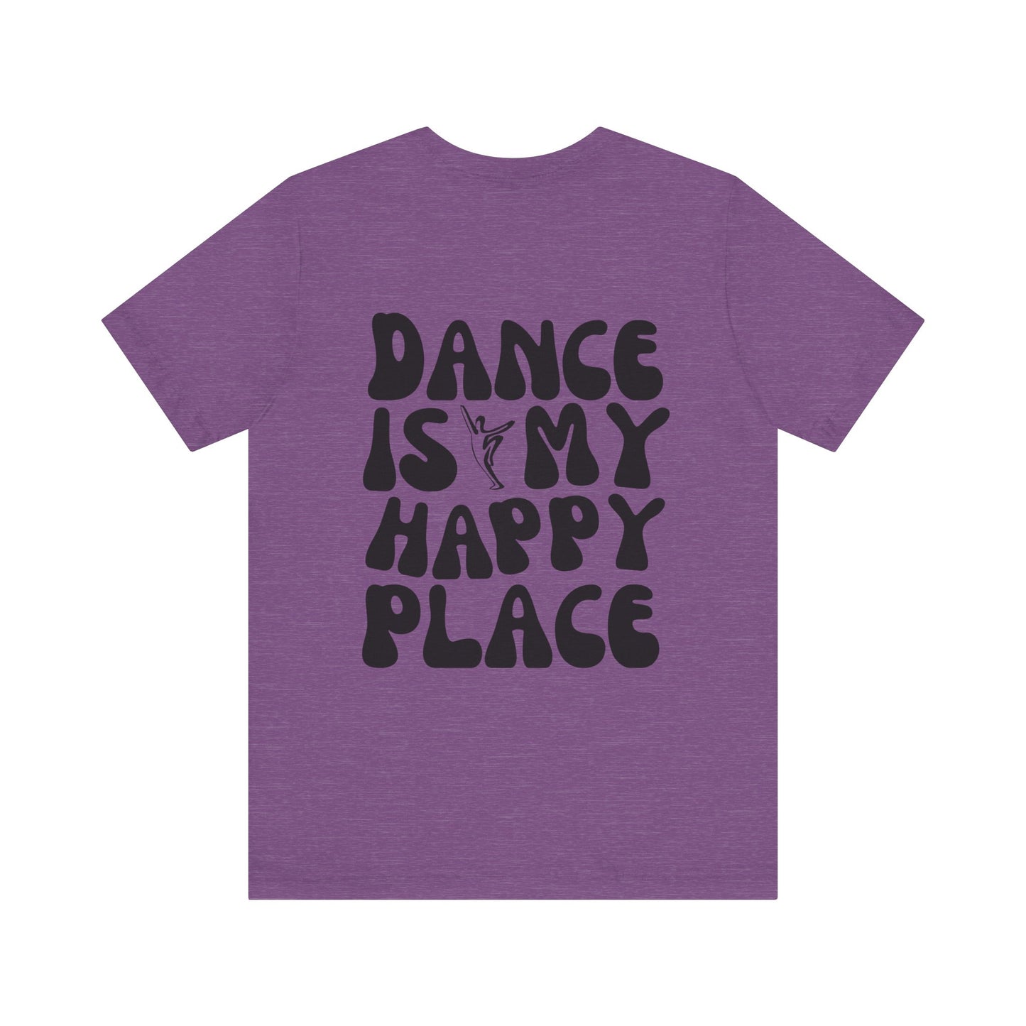 Adult "Dance is my Happy Place" Tee