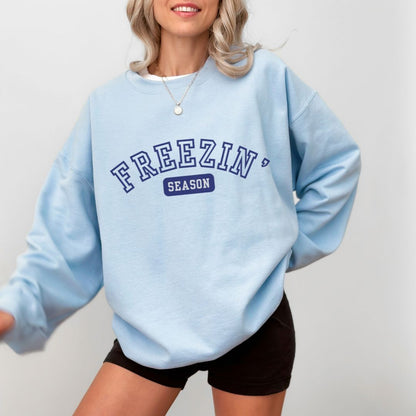 Freezin' Season Crewneck Sweatshirt