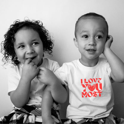 Toddler "Love you Most" Tee